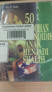50 Pedoman mendidik anak menjadi shalih