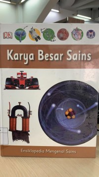 Ensiklopedia Mengenal Sains : Karya Besar Sains