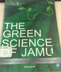 The Green Science of Jamu: Pendekatan Pragmatik untuk Kecantikan & Kesehatan