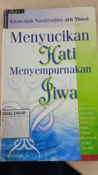 Menyucikan Hati Menyempurnakan Jiwa