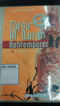 Tafsir Al-quran Kontemporer: An-Naas - Al-Aadiyaat