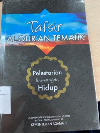 Tafsir Al-Quran Tematik Pelestarian Lingkungan Hidup