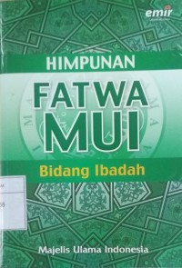 Himpunan Fatwa MUI Bidang Ibadah