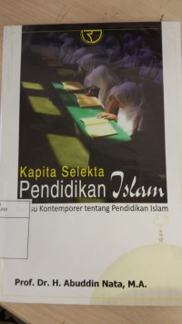 Kapita Selekta Pendidikan Islam