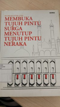 Membuka Tujuh Pintu Surga Menutup Tujuh Pintu Neraka