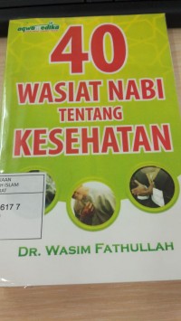 40 Wasiat Nabi tentang Kesehatan