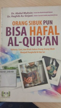 Orang Sibuk Pun Bisa Hafal Al-Qur'an