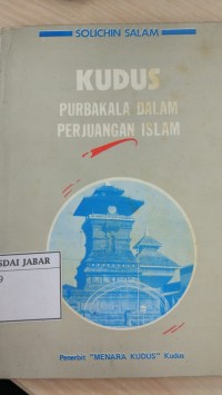 Kudus Purbakala Dalam Perjuangan Islam