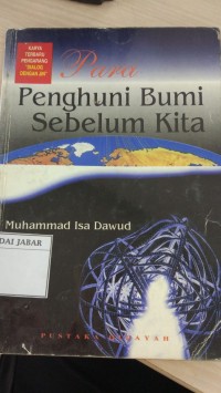 Para Penghuni Bumi Sebelum Kita