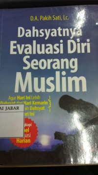 Dahsyatnya evaluasi diri seorang muslim