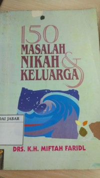 150 Masalah Nikah & Keluarga