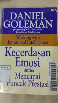 Kecerdasan emosi untuk mencapai puncak prestasi