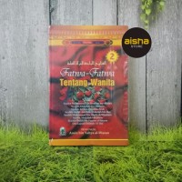 Fatwa-Fatwa tentang Wanita 2 (Jilid 2)
