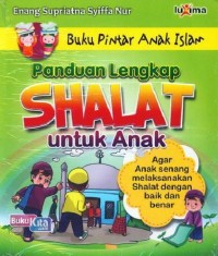 Panduan lengkap Shalat untuk Anak