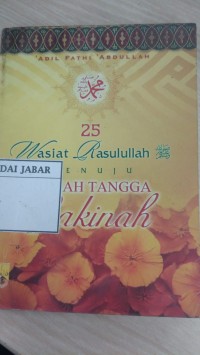 25 Wasiat Rasulullah Menuju Rumah Tangga Sakinah