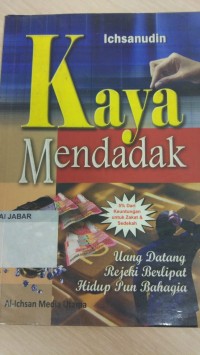 Kaya Mendadak