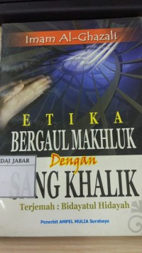 Etika Bergaul Makhluk dengan Sang Khalik