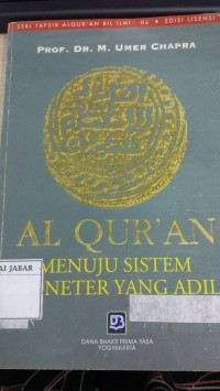 Al-quraan Menuju Sistem Moneter Yang Adil