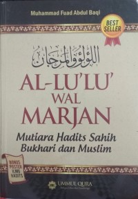 Al-Lu'lu Wal Marjan Mutiara Hadits Sahih Bukhari dan Muslim