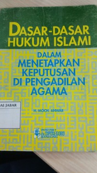 DASAR-DASAR HUKUM ISLAM