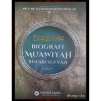 Biografi Muawiyah Bin Abi Sufyan