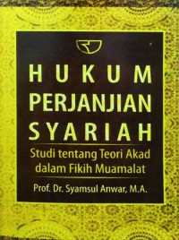 Hukum Perjanjian Syariah studi tentang teori akad dalam fikih muamalat