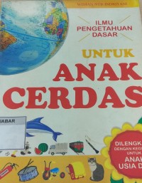 Ilmu Pengetahuan Dasar Untuk Anak Cerdas