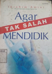 Agar Tak Salah Mendidik