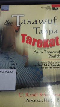 BERTASAWUF TANPA TAREKAT AURA TASAWUF POSITIF