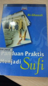 Panduan Praktis Menjadi Sufi