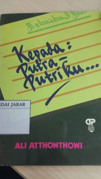 Kepada Putra putriku