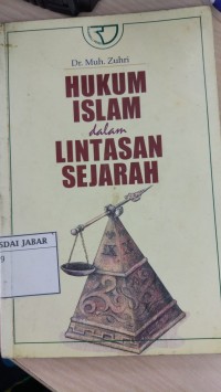 Hukum Islam dalam Lintasan Sejarah