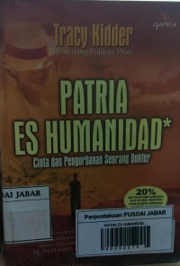 PATRIA ES HUMANIDAD:Cinta dan Pengorbanan seorang dokter