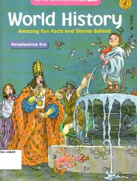 World History: Amazing Fun Facts and Stories Behind (Renaissance Era)