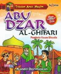 Abu Dzar Al-Ghifari: Pembela Kaum Dhuafa