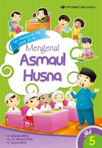 Mengenal Asmaul Husna Jilid 5