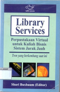 Library Services: Perpustakaan Virtual untuk Kuliah Bisnis Sistem Jarak Jauh