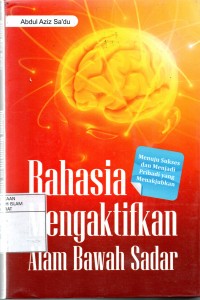 RAHASIA MENGAKTIFAKAN ALAM BAWAH SADAR