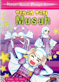 Kecil-Kecil Punya Karya: Teman Tapi Musuh