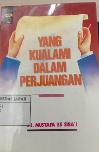 Yang Kualami Dalam Perjuangan