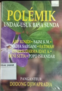 POLEMIK UNDAK UNDUK BASA SUNDA