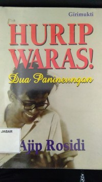 Hurip Waras: Dua Panineungan