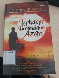 TERBAKAR KUMANDANG ADZAN