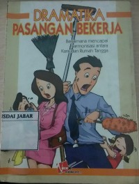 Dramatika Pasangan Bekerja