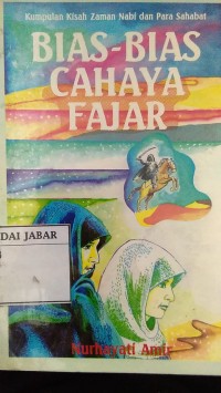 Bias-Bias Cahaya Fajar