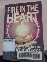 FIRE IN THE HEART: Novel Spiritual Bagi Remaja