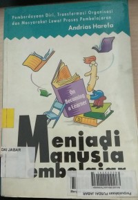 Menjadi Manusia Pembelajar