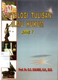 Antologi Tulisan Ilmu Hukum jilid 7