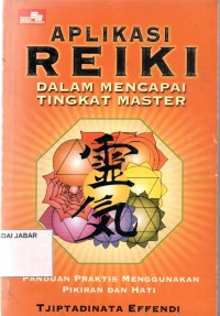 Aplikasi Reiki dalam mencapai Tingkat Master