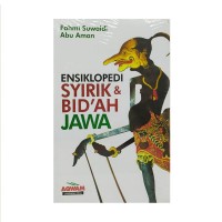 Ensiklopedi Syirik & Bid'ah Jawa
